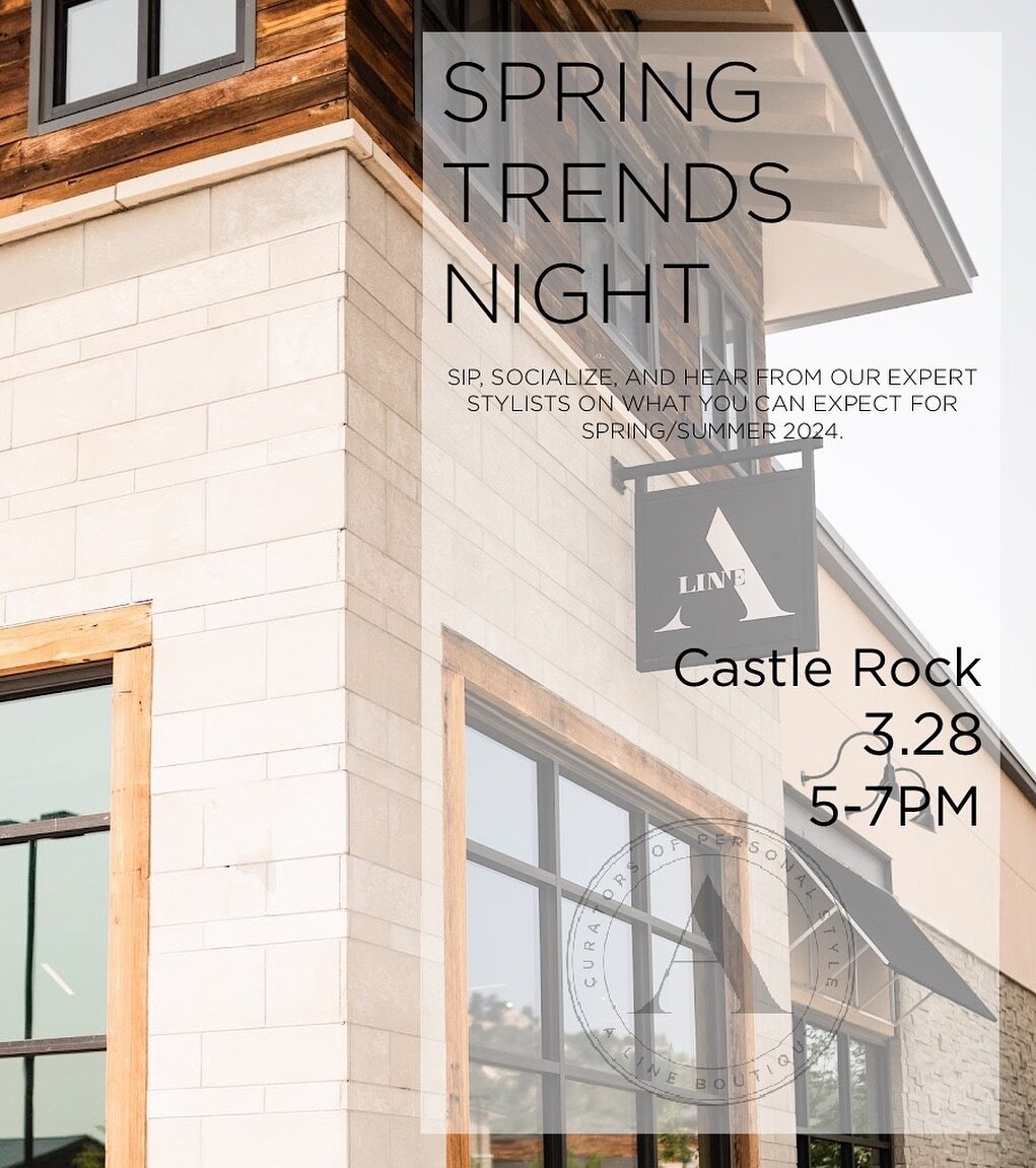 Attention Caste Rock!! Our spring trends event is coming to you this Thursday. RSVP through the link in our bio to head from our expert stylists on what you can expect to see for Spring 2024! 
Next stop.. Cherry Creek!