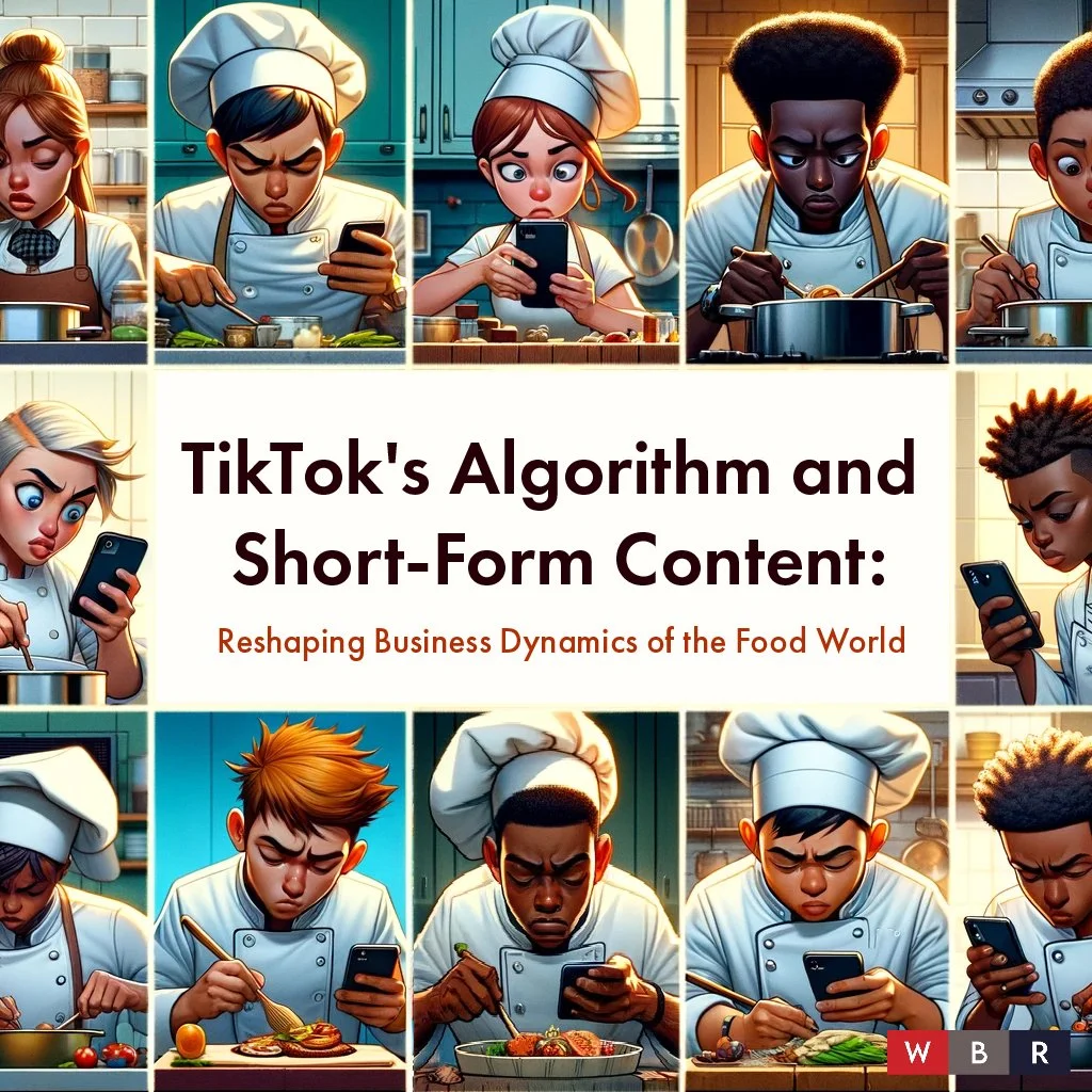 TikTok's Algorithm and Short-Form Content: Reshaping Business Dynamics of the Food World