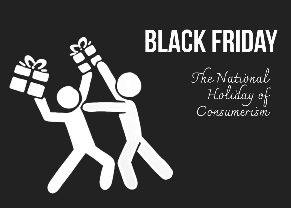 Black Friday: The National Holiday of Consumerism&nbsp;