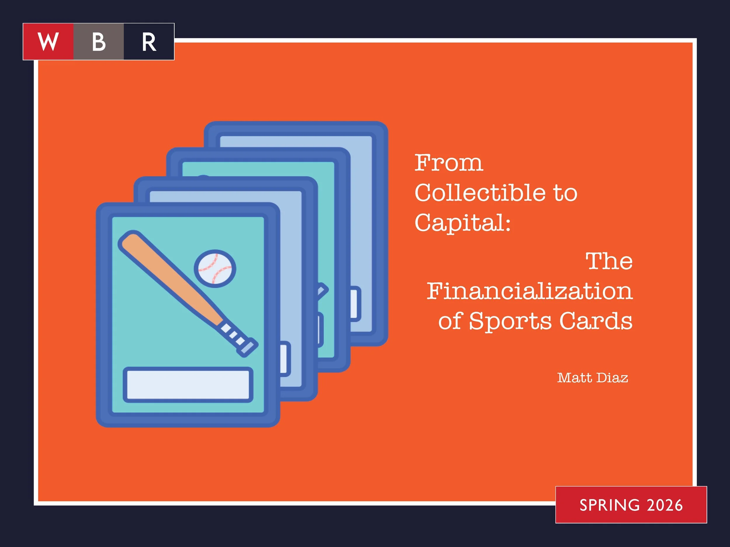 From Collectible to Capital: The Financialization of Sports Cards