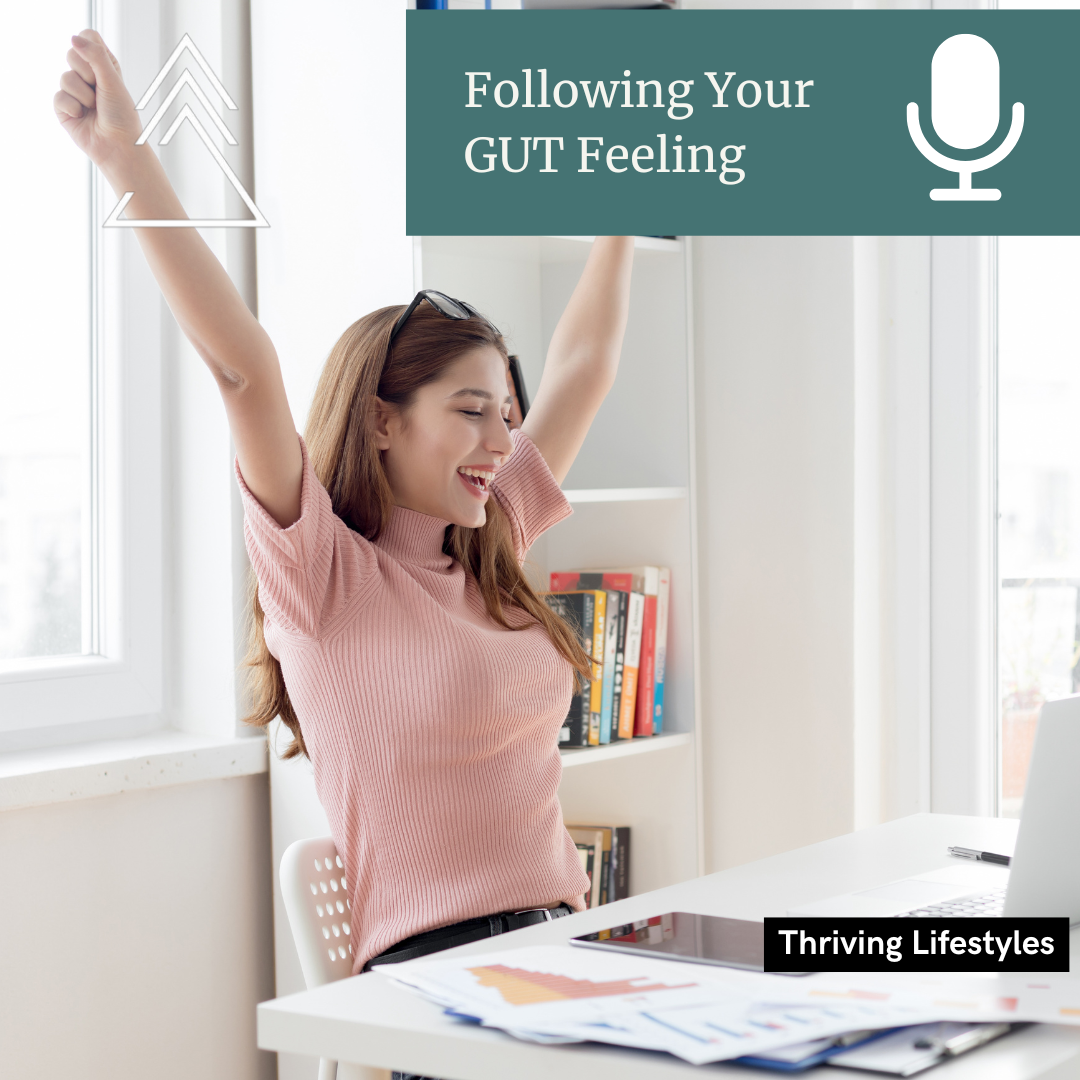 #40 - How to follow your GUT FEELING!