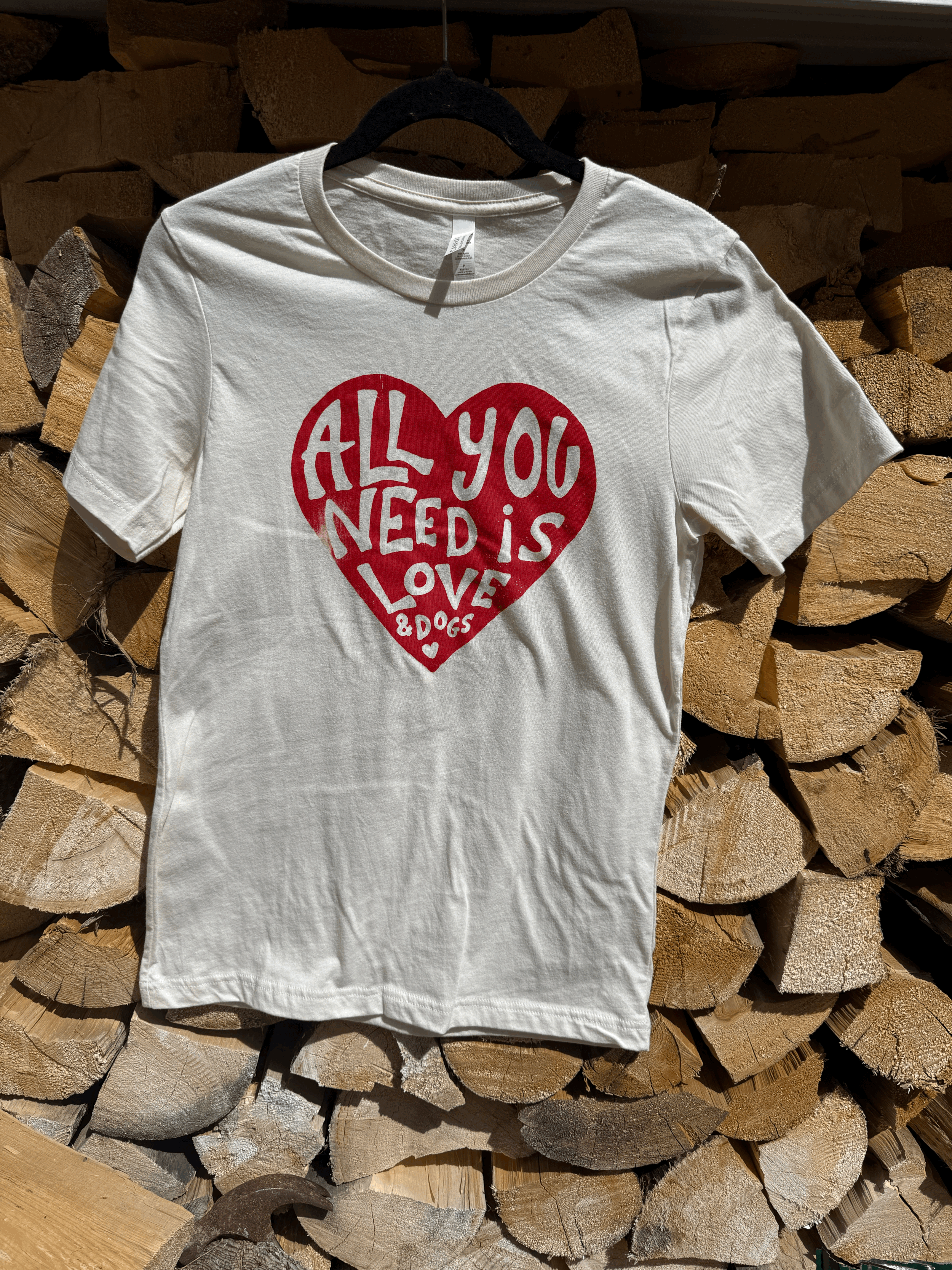 *SALE* All You Need Is Love and Dogs!
