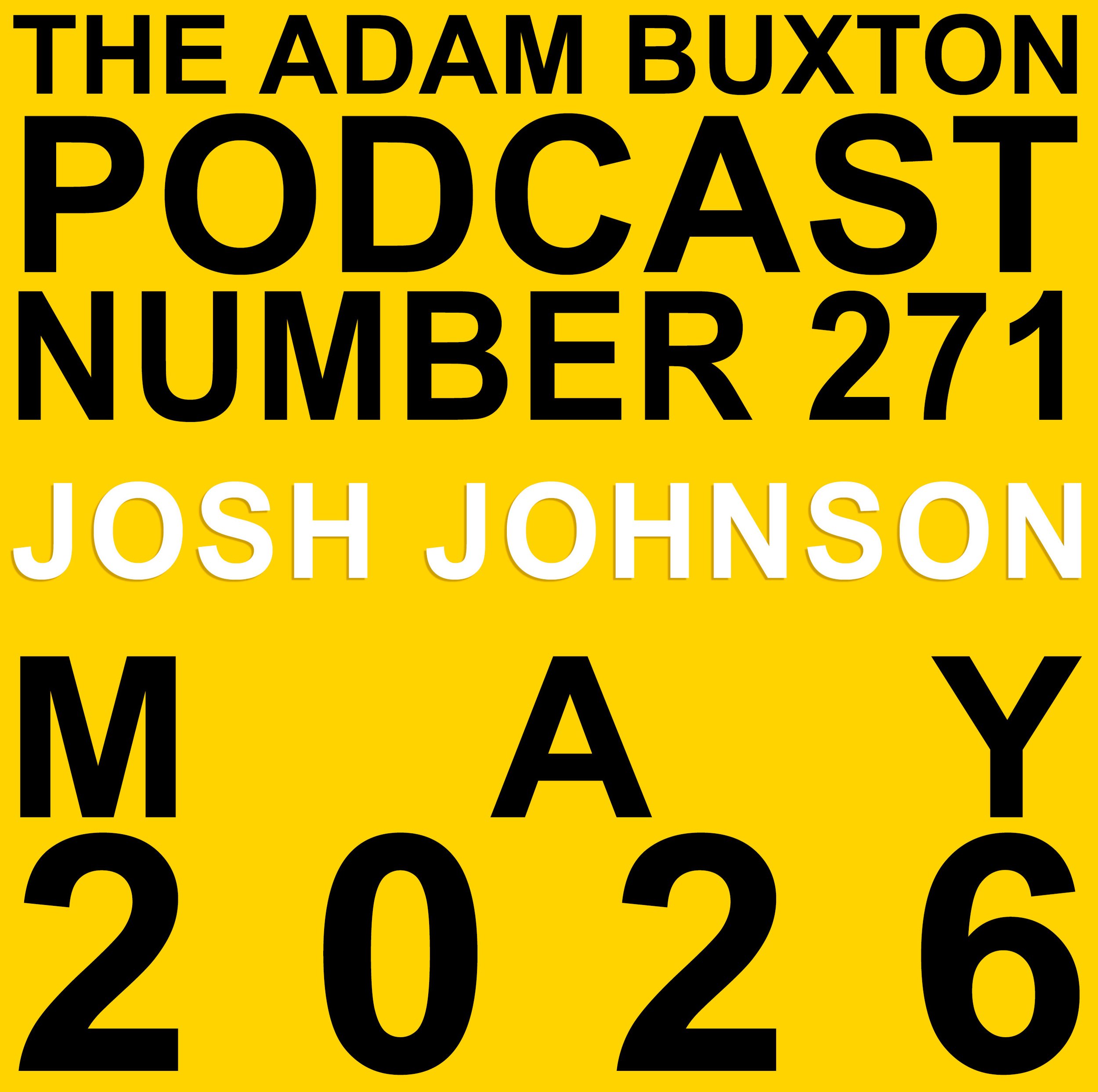 EP.271 - JOSH JOHNSON