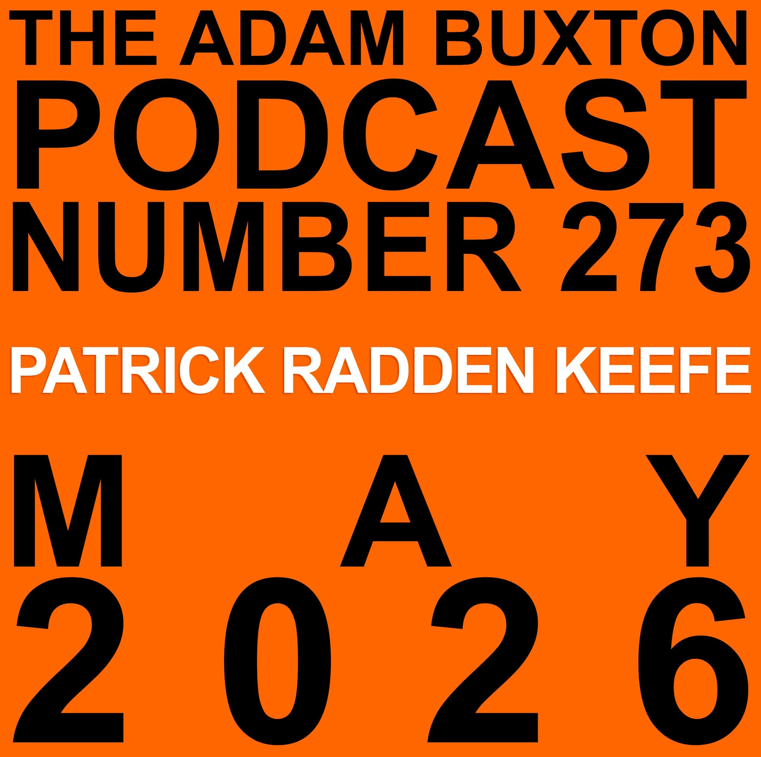 EP.273 - PATRICK RADDEN KEEFE