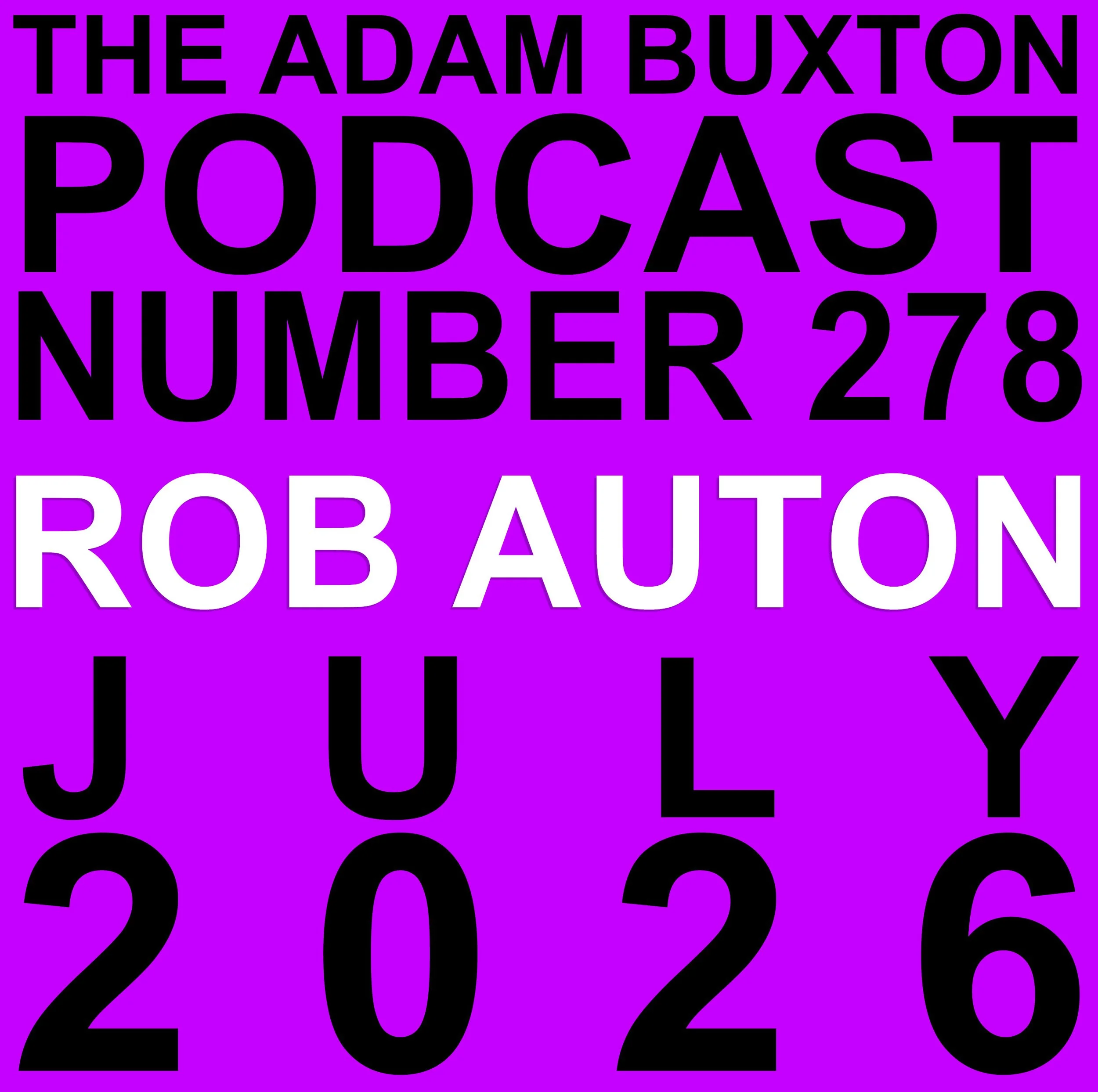 EP.278 - ROB AUTON