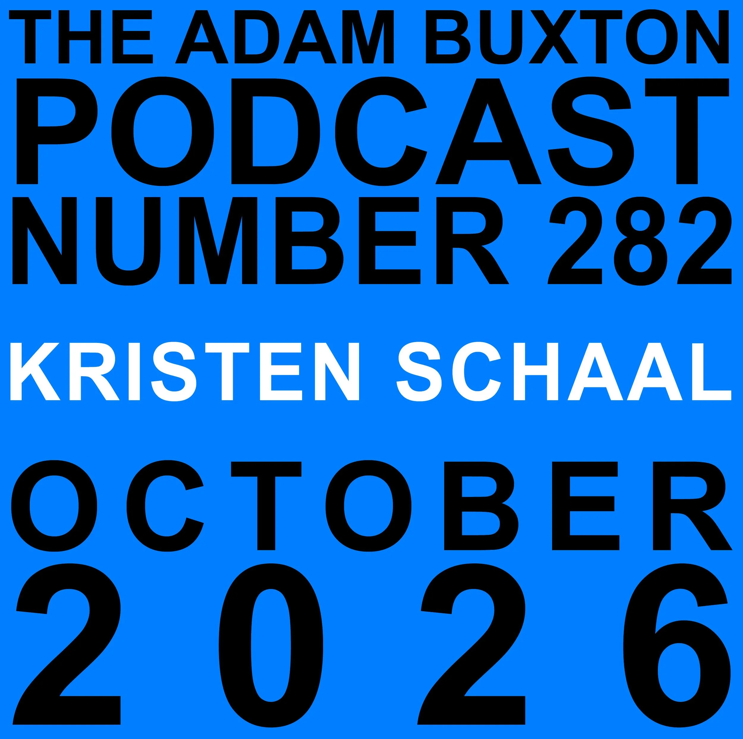 EP.282 - KRISTEN SCHAAL