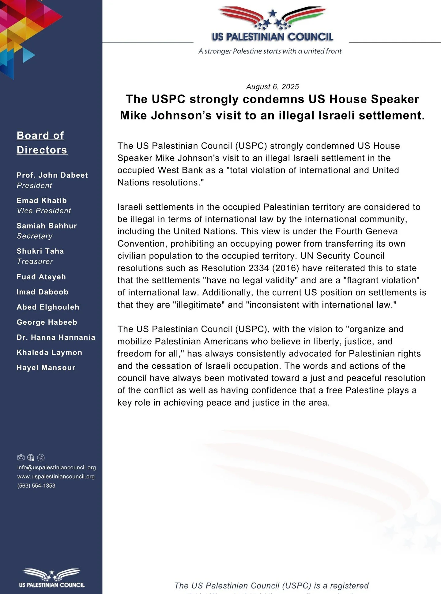 The US Palestinian Council strongly condemns US House Speaker Mike Johnson&rsquo;s visit to an illegal Israeli settlement.

The US Palestinian Council (USPC) strongly condemned US House Speaker Mike Johnson's visit to an illegal Israeli settlement in