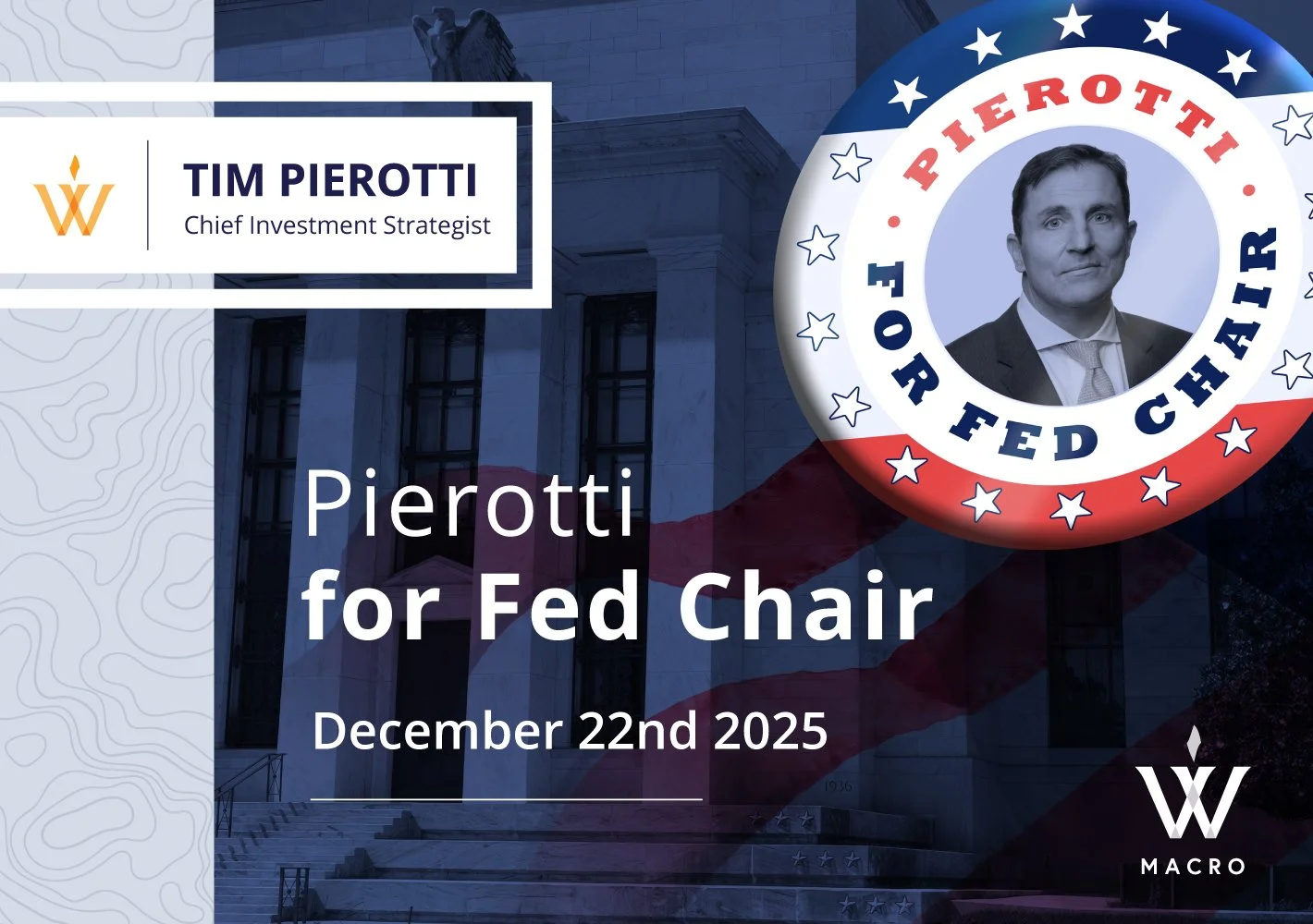 Pierotti For Fed Chair