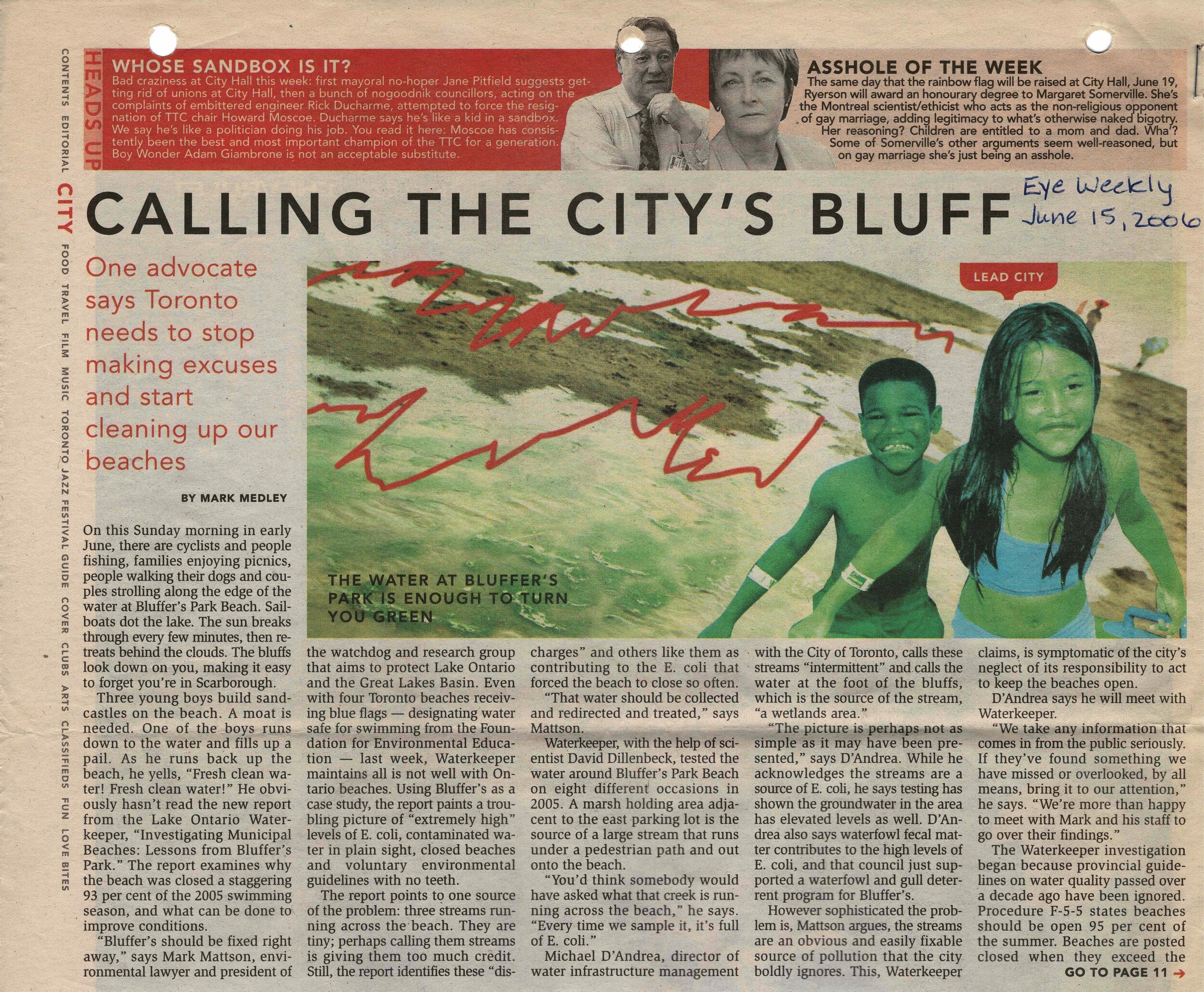 News article: Calling the City's Bluff, Eye Weekly, June 15, 2006