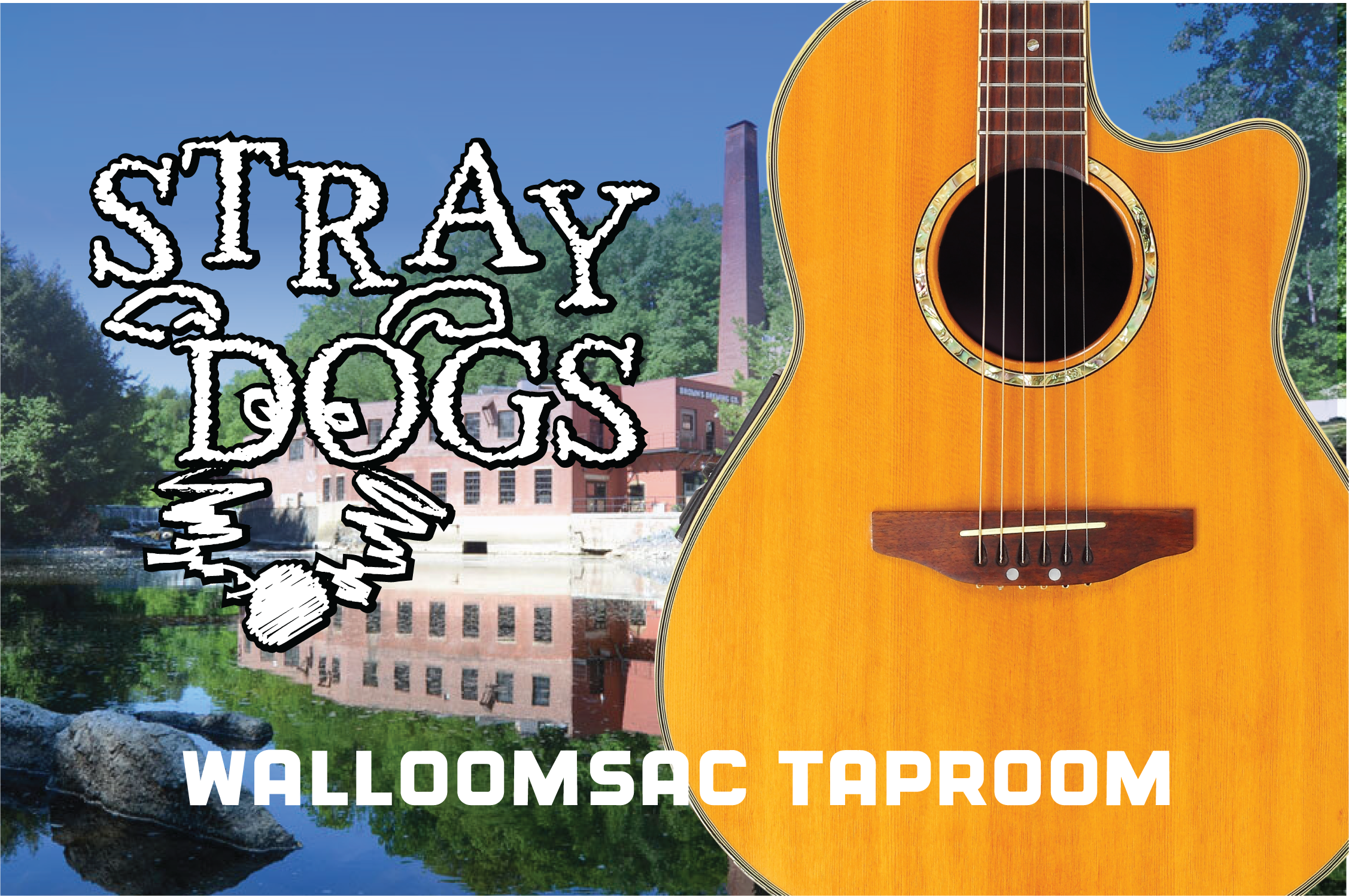 The Stray Dogs on the Walloomsac Stage