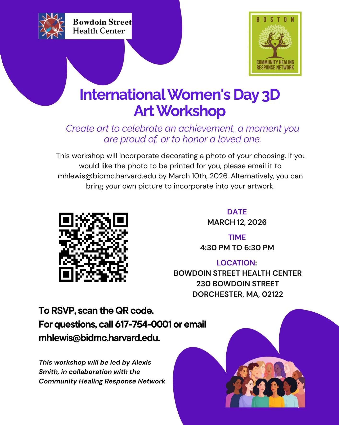 Workshop Alert! 🚨 Join Alexis Smith and the Community Healing Response Network to celebrate International Women's Day with a 3D Art Workshop. Let's honor women together! ❤️ 

📅 March 12, 2026
🕙️ 4:30 - 6:30 pm 
📍 Bowdin Street Health Center 
230 