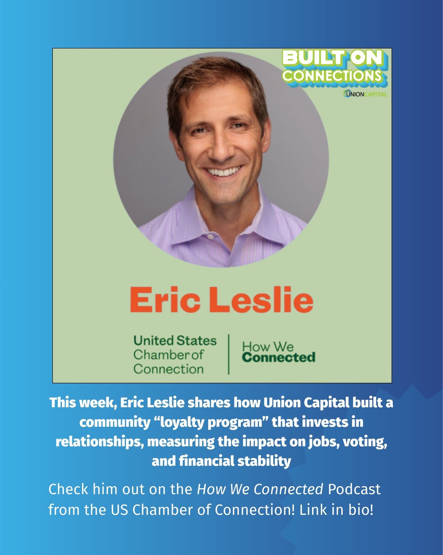 New episode alert! 🎙️ 

Hear from Eric Leslie as he shares how Union Capital is redefining community impact and building a &ldquo;loyalty program&rdquo; rooted in relationships. 

From boosting job access to strengthening civic engagement and financ