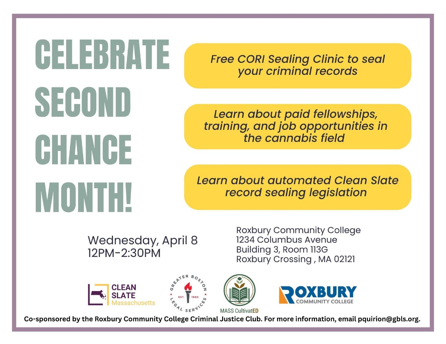 Spend the afternoon at Roxbury Community College on Wednesday, April 8 to learn about career opportunities, get help to seal CORI records, and hear about Clean Slate legislation. 

&bull; Free CORI Sealing Clinic
&bull; Learn about paid fellowships
&