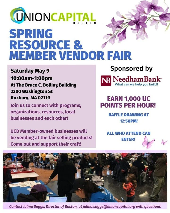 Save the date for our Spring Resource and Member Vendor Fair! 🌸 
Come to connect with local resources and each other 🤝 It's your time to bloom!

📅 Saturday, May 9
🕙️ 10:00 am - 1:00 pm
📍 The Bruce C. Bolling Building
2300 Washington St., Roxbury