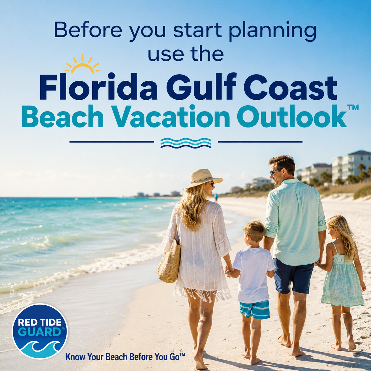 Florida Gulf Coast Beach Vacation Outlook™ July 28, 2026