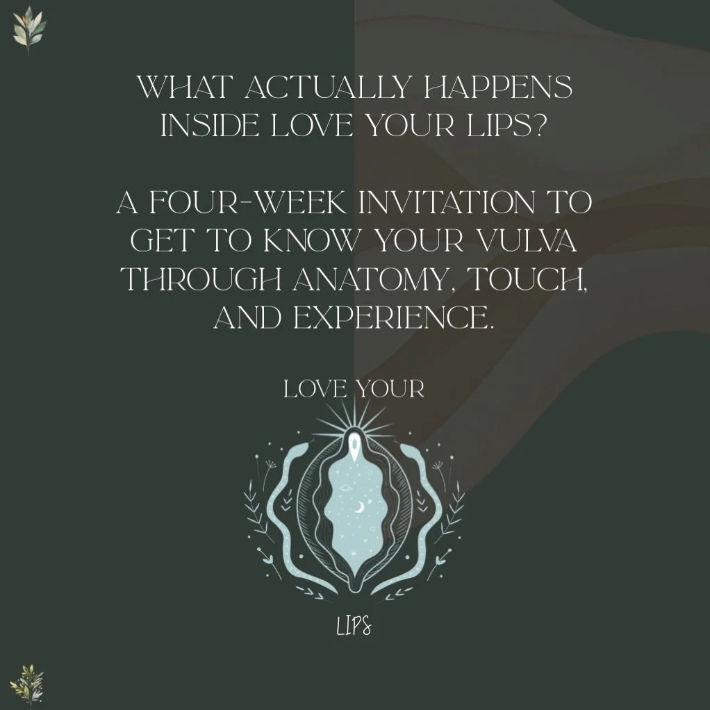 Love Your Lips is a space to learn your anatomy and bending discovering your own experience of it. Swipe through to learn about what our four weeks together will actually look like. 

#wombcare #pelviccare #selfcare #bodyconnection #wombwellness