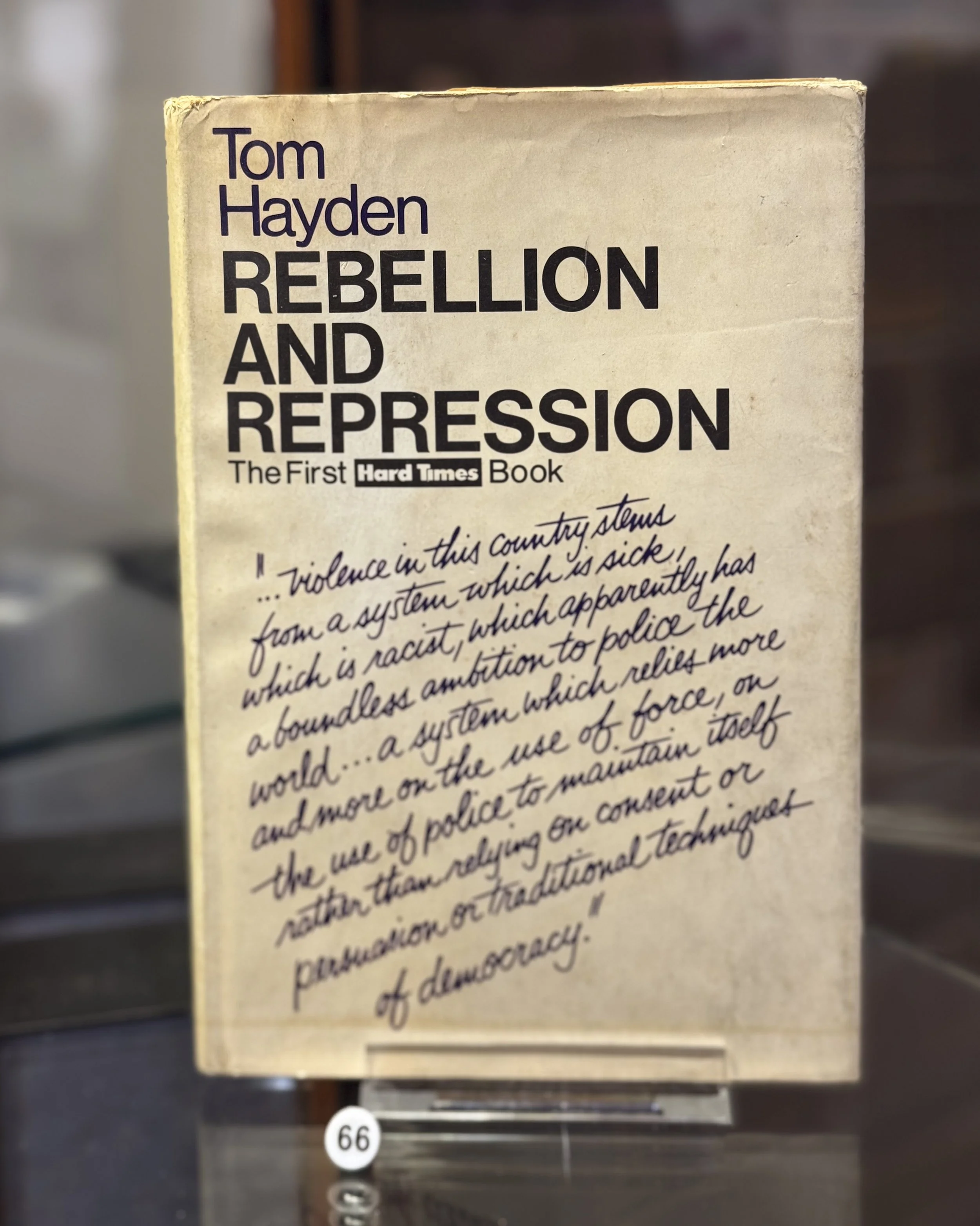 66. Rebellion and Repression by Tom Hayden, World Publishing Co, 1969. Though Carol traveled with Hayden to Vietnam with in 1967, she found him to be an "intolerable boor." She continued, "Hayden has certainly been influential in my life, but that do
