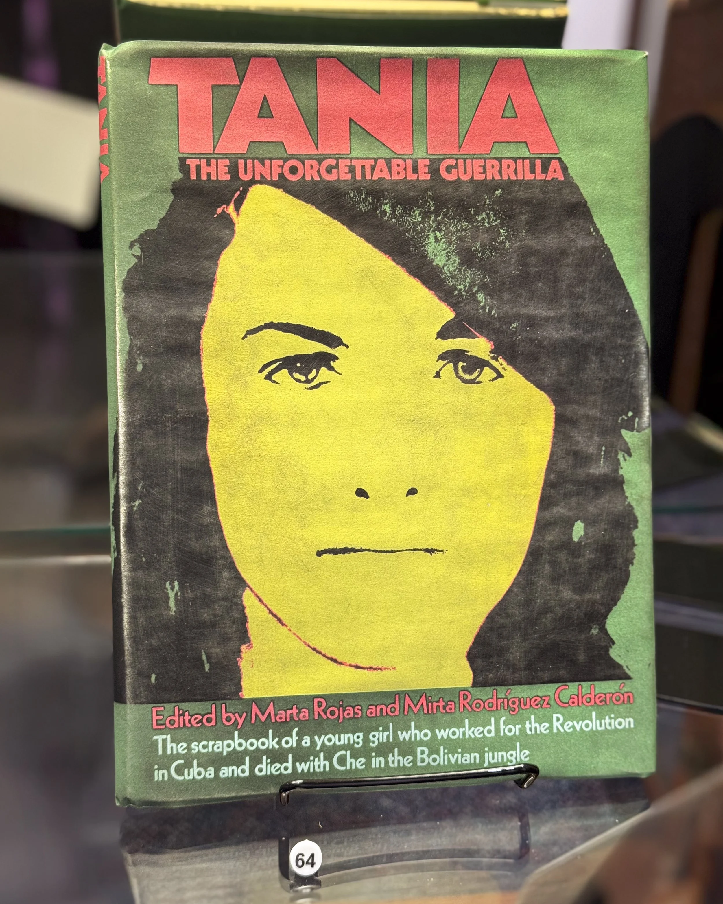 64. Tania, the Unforgettable Guerrilla by Mirta Rodríguez Calderón, Vintage Books, 1971. (p. 91 COJ)
