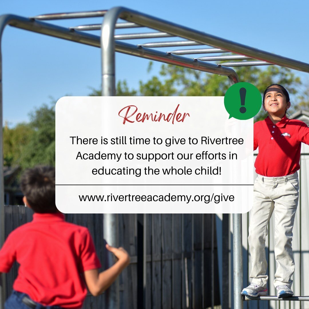 When you give to Rivertree Academy, your gift allows for our students to learn who they are in Christ, who they are as bright scholars, and who they can be as a transformational leader in their community! 

Would you consider making a gift to Rivertr