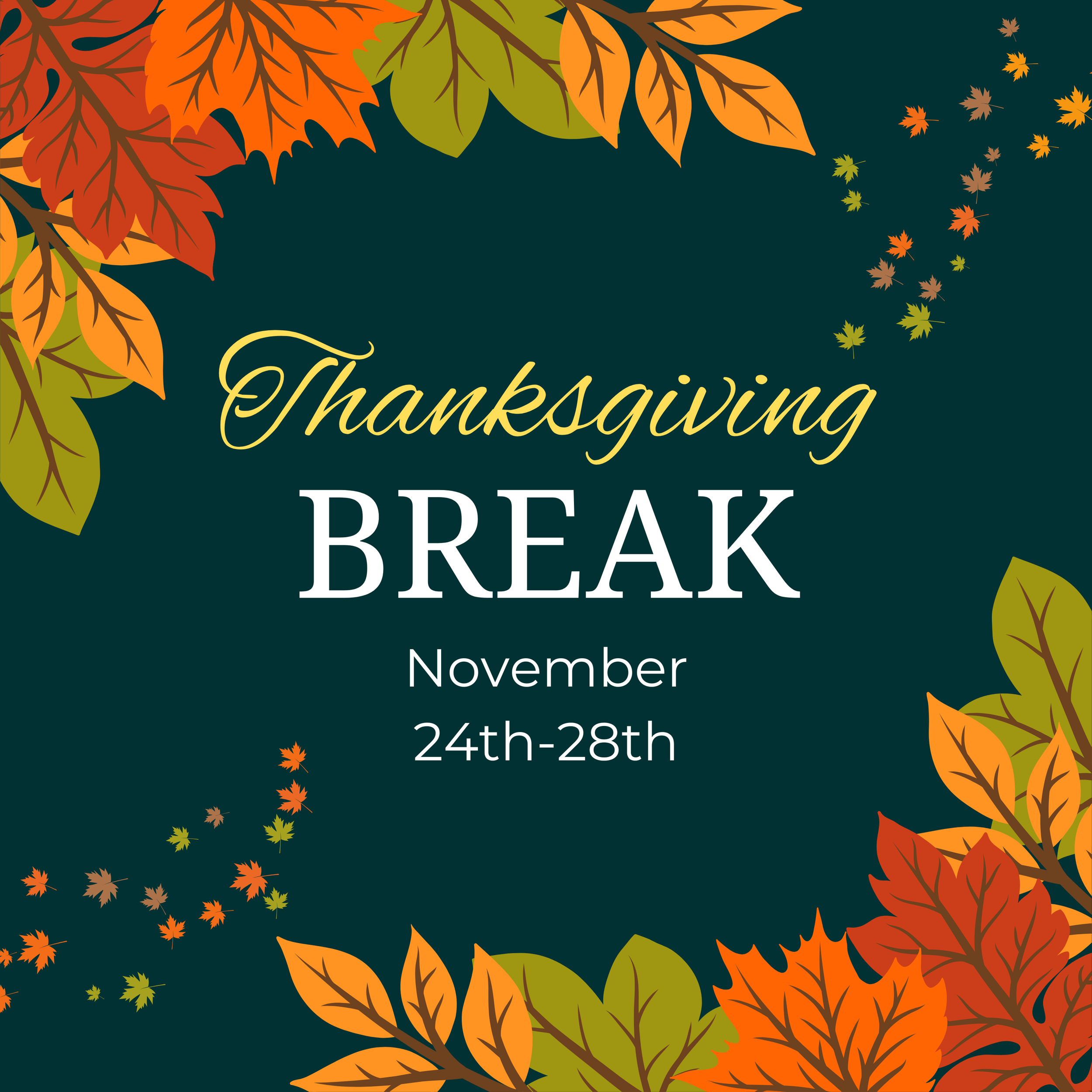 Thanksgiving Break