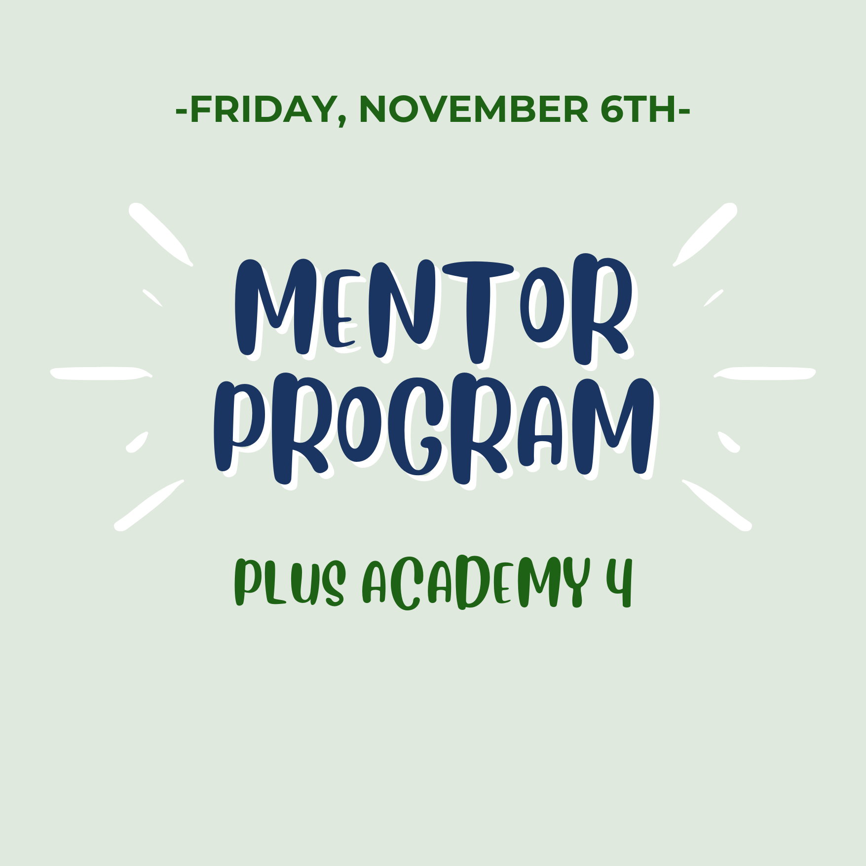 Academy 4 & Mentoring
