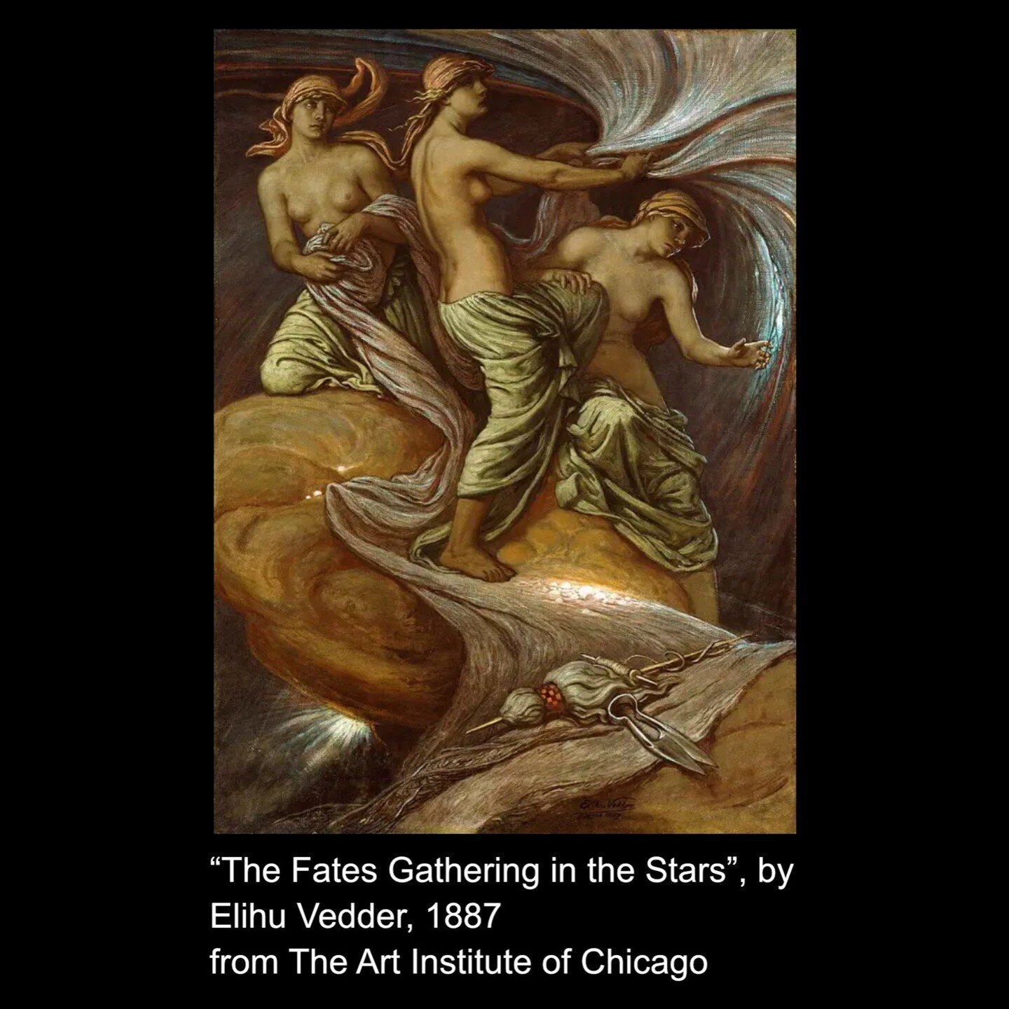A painting from this week's &quot;Ep. 122 - The Greek Fates - Scissor Sisters.&quot; ⁠
⁠
&quot;The Fates Gathering in the Stars&quot; by Eliu Vedder, 1887 from the Art Institute of Chicago