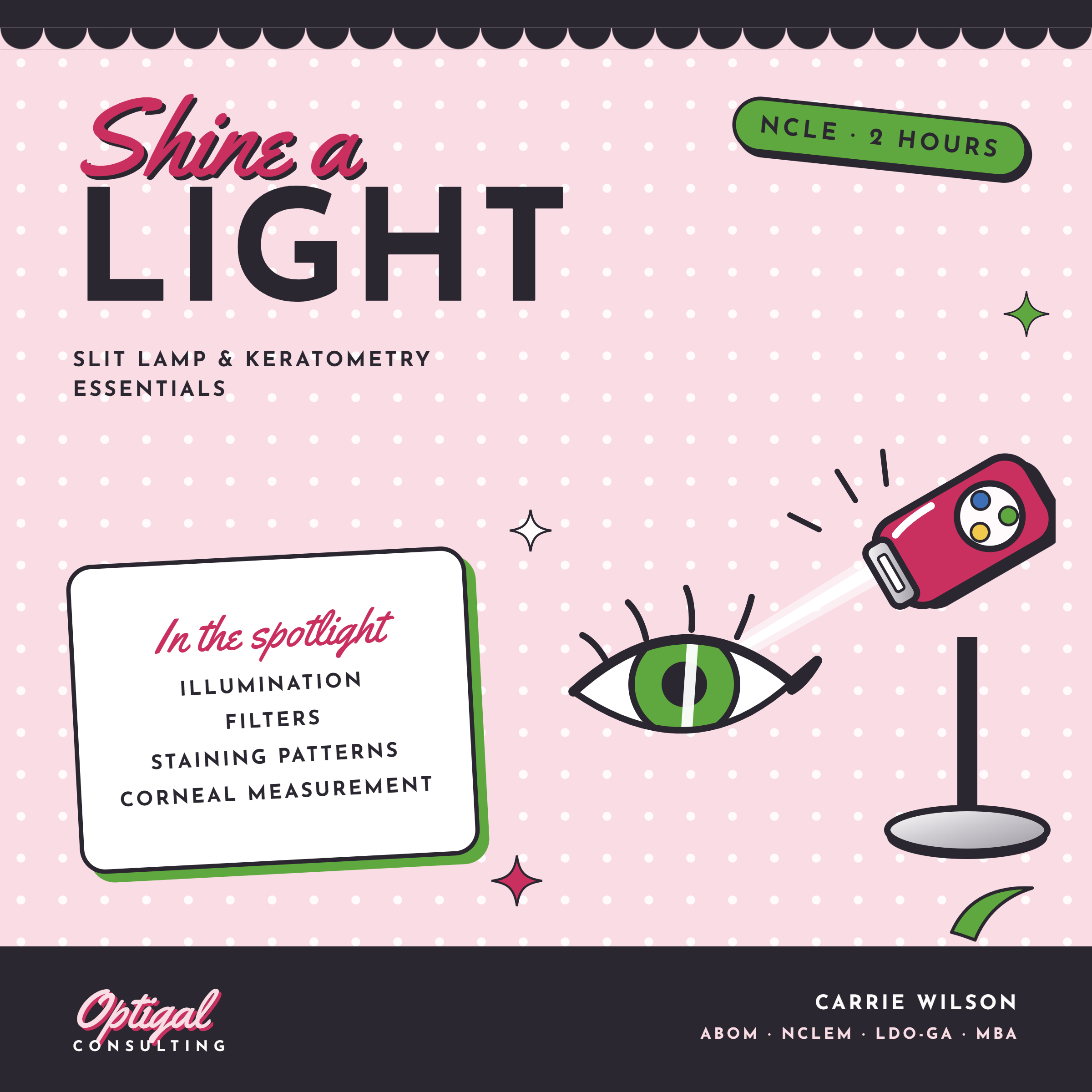 Shine a Light: Slit Lamp and Keratometry Essentials