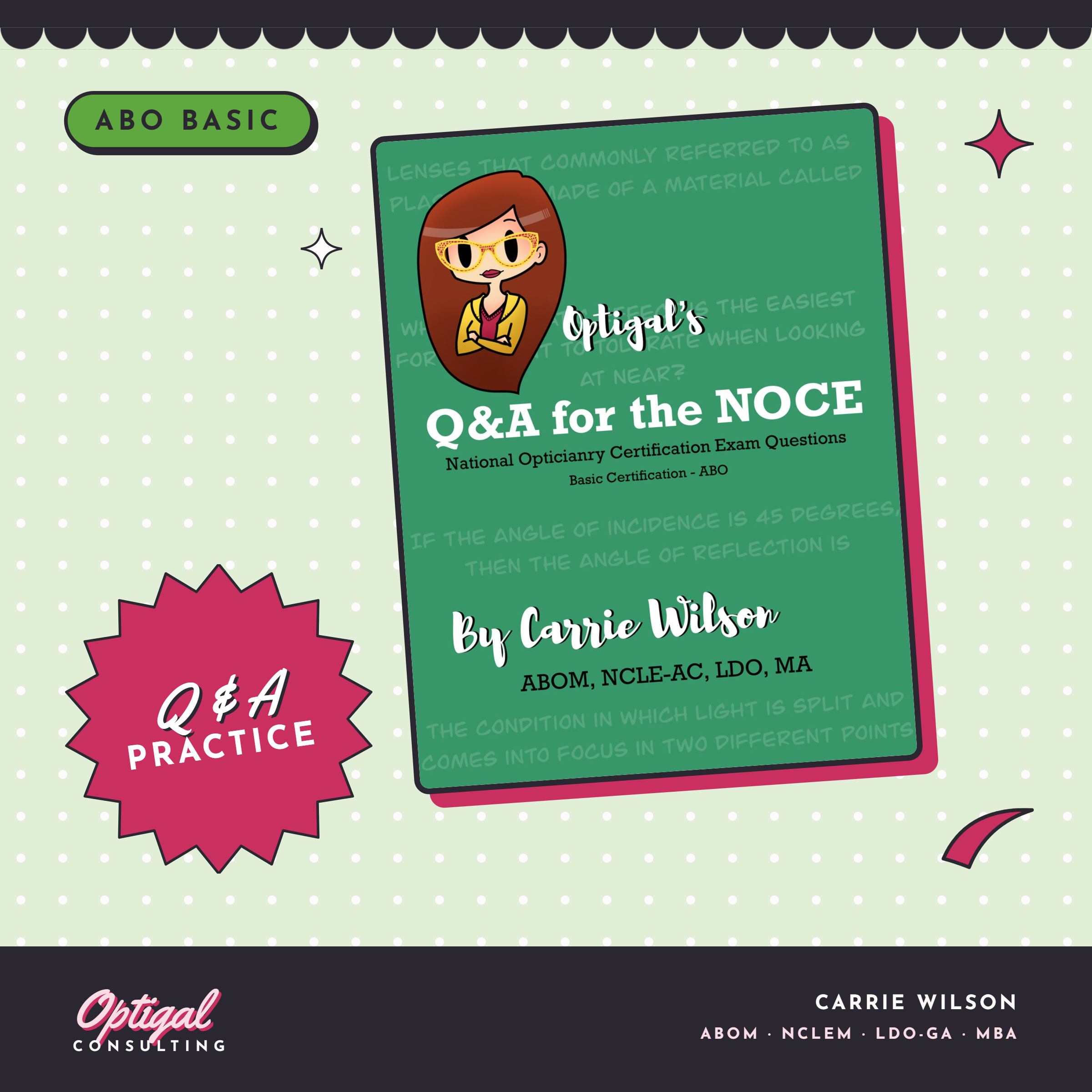 Optigal's Q and A for the NOCE