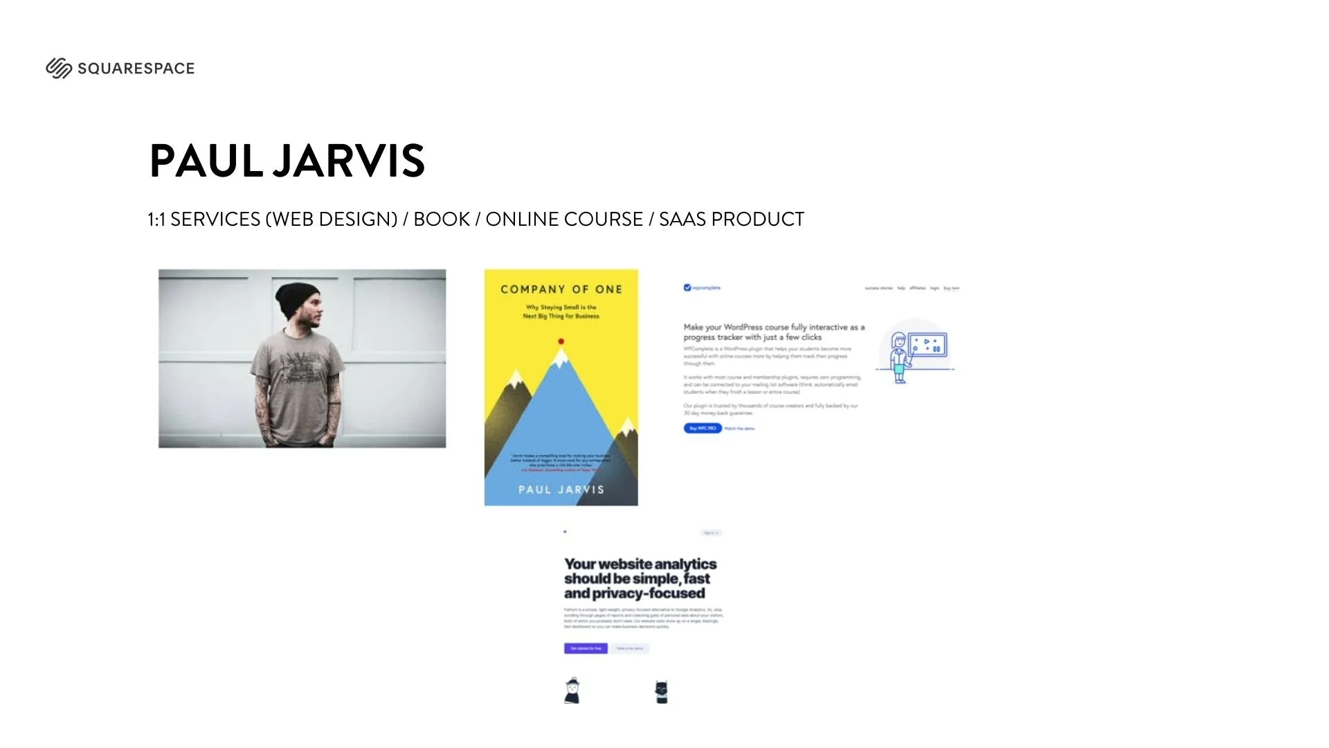A graphic design webpage with the title "Paul Jarvis" and services like web design, book, online course, and SaaS product. It includes images of a man, a book cover with a mountain illustration, and a website screenshot with icons and text.