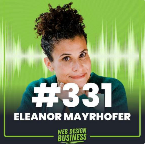 Portrait of a woman with curly hair, smiling, against a green background with sound wave graphic, featuring text '#331 Eleanor Mayhofer Web Design Business'.
