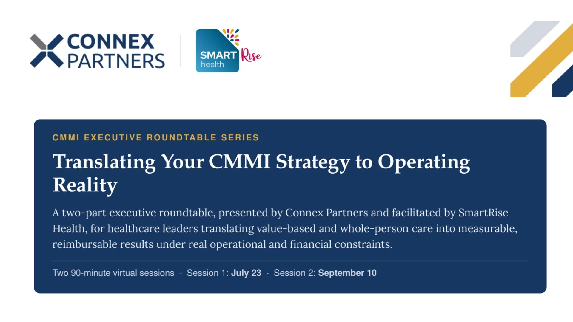 CMMI Executive Roundtable Series: Sustainability Through Population Health &amp; Whole-Person Care