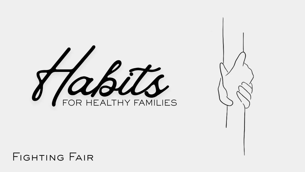 HABITS for Healthy Families - Fighting Fair