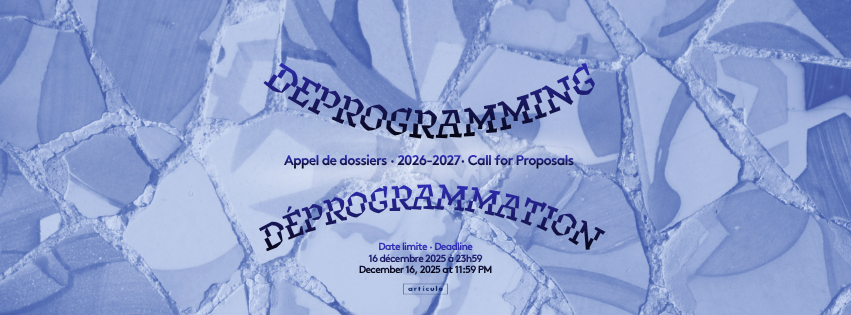 DEPROGRAMMING — Call for Proposals 2026-2027 — articule