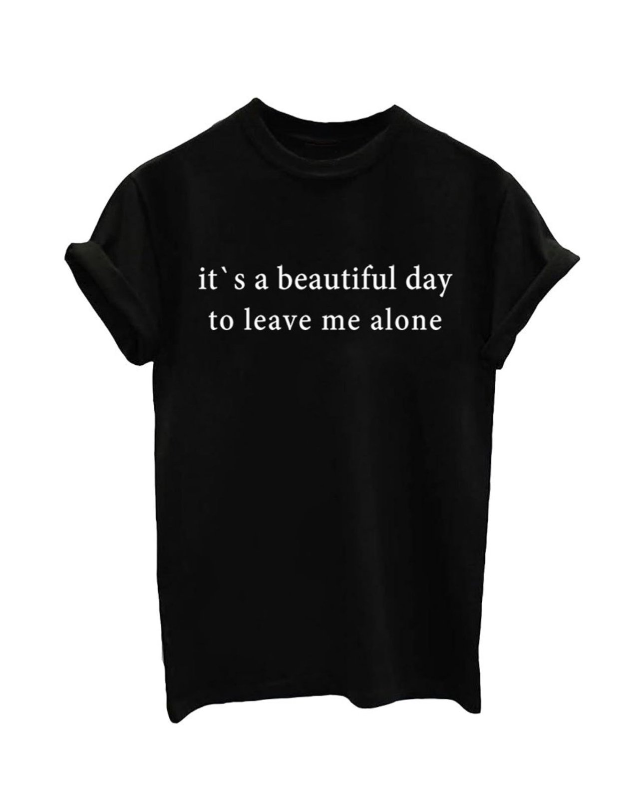 Leave Me Alone | Shirt