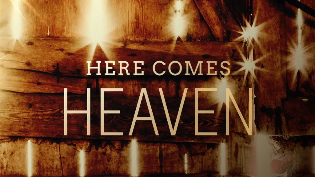 Here Comes Heaven 2018