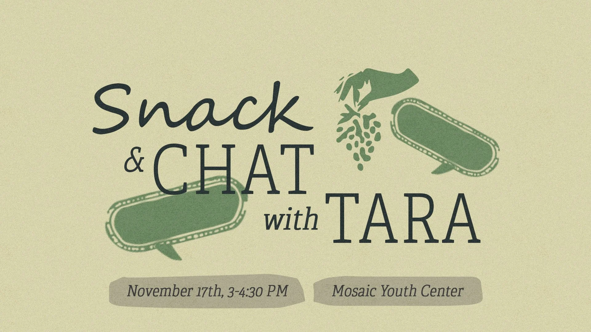 Snack and Chat with Tara