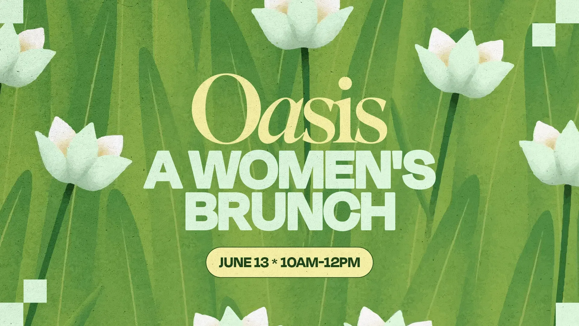 Oasis: Women's Brunch