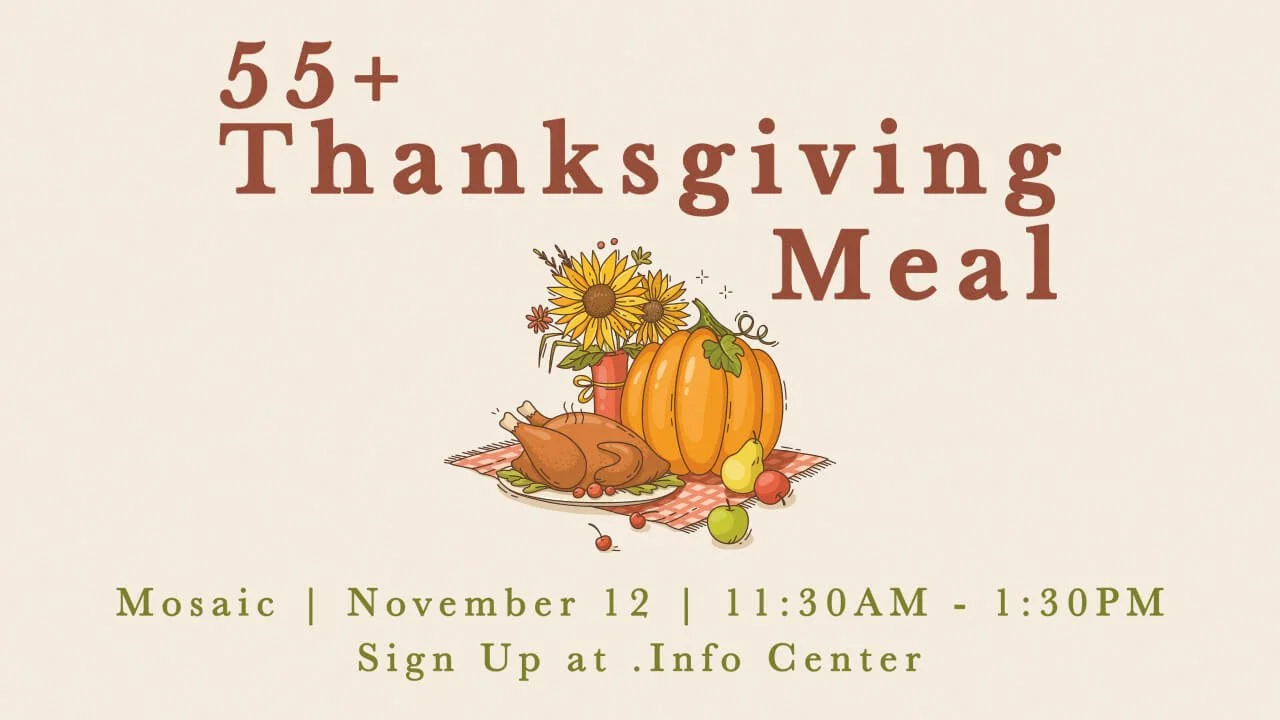 55+ Thanksgiving Meal