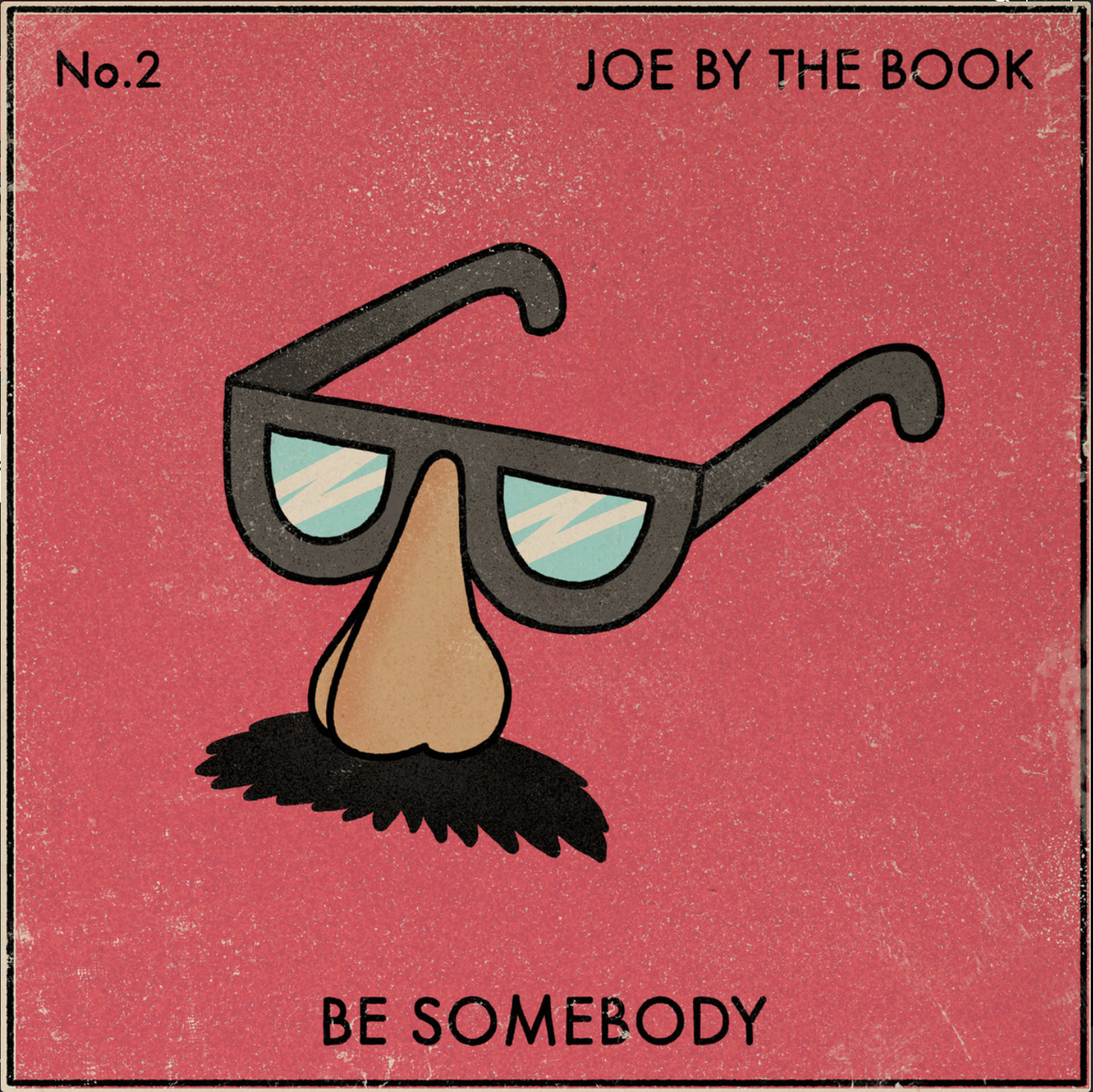Joe By The Book - Be Somebody // Producer, composer, engineer, mixer