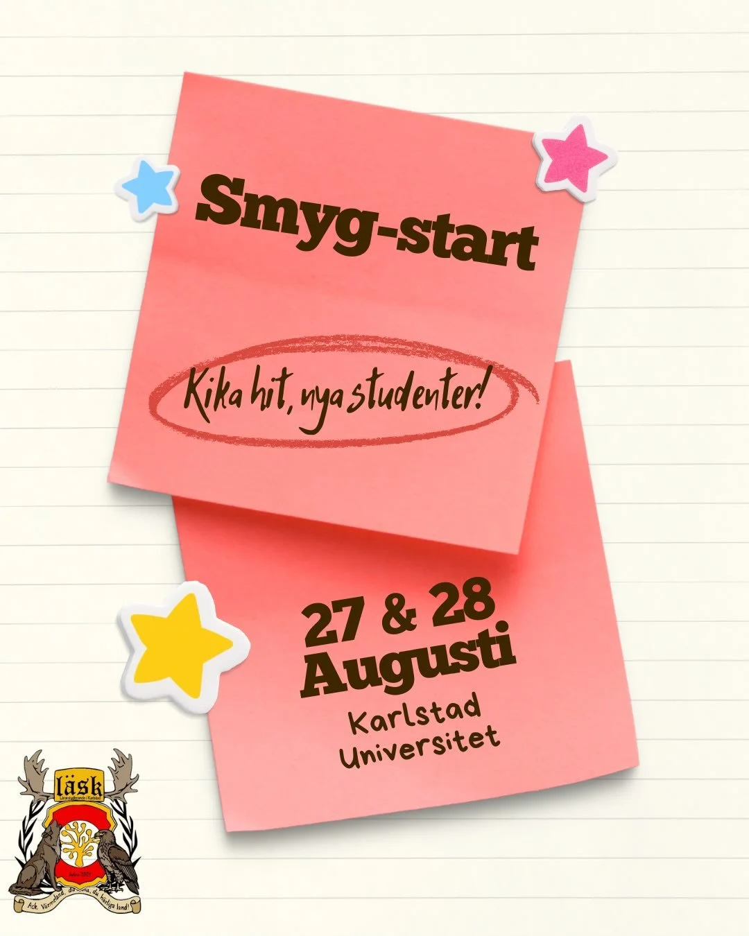 ❤️KIKA HIT, NYA STUDENTER❤️

Den 27e och 28e augusti kommer det vara lite smygstartsaktiviteter fixade f&ouml;r er, f&ouml;r att f&aring; l&auml;ra k&auml;nna oss i L&Auml;SK och universitetet! ❤️

❤️27 Augusti❤️
Denna dag &auml;r det en s&aring; kal