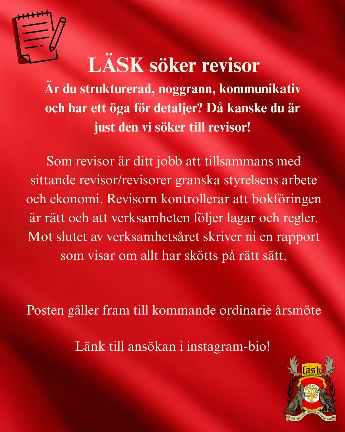 Hej alla L&Auml;SK-are!❤️

I och med kallelsen till v&aring;rt extrainsatta &aring;rsm&ouml;te kommer nu &auml;ven m&ouml;jligheten att ans&ouml;ka om posten som revisor f&ouml;r resterande del av verksamhets&aring;ret 2026! 

K&auml;nner du att besk