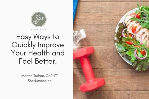 Easy Ways to Quickly Improve Your Health and Feel Better. 