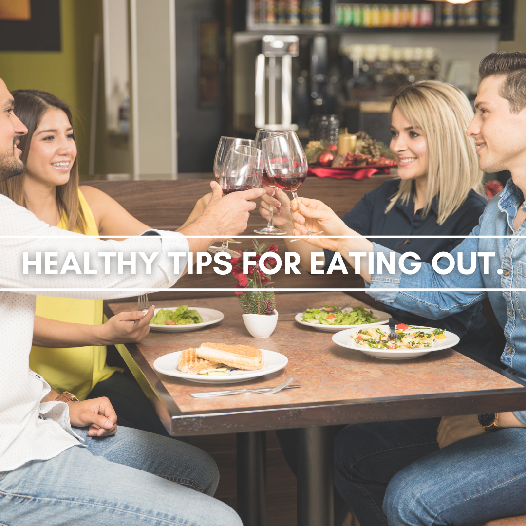 Healthy tips for Eating Out