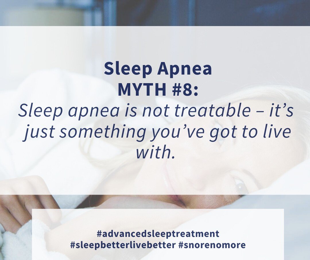 🌙MYTH # 8 : ⠀⠀⠀⠀⠀⠀⠀⠀⠀
Sleep apnea is not treatable &ndash; it&rsquo;s just something you&rsquo;ve got to live with.⠀⠀⠀⠀⠀⠀⠀⠀⠀
.⠀⠀⠀⠀⠀⠀⠀⠀⠀
🌙Actually, obstructive sleep apnea is a treatable condition! The first step is to identify whether or not you ar