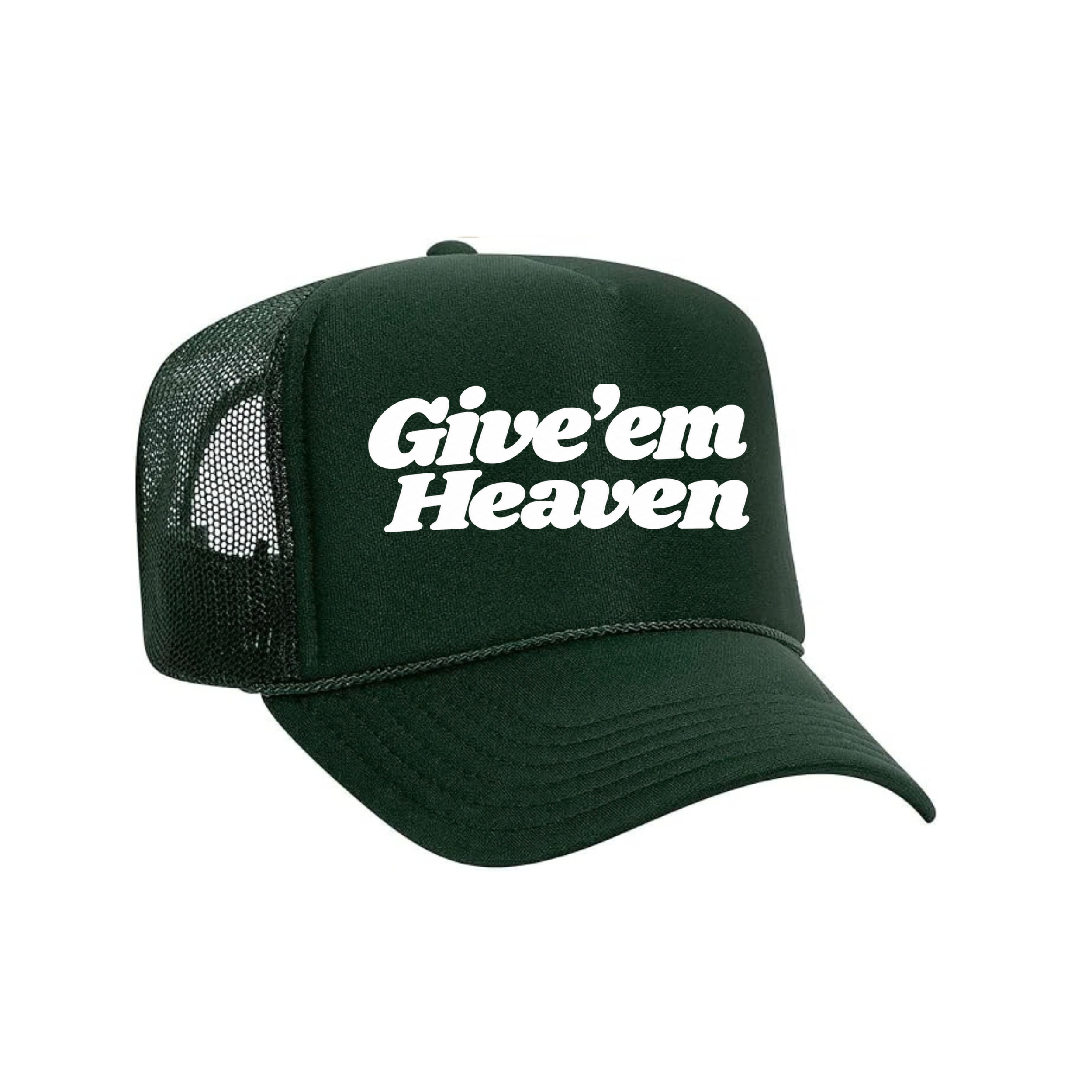 Give Em Heaven Trucker | Forest