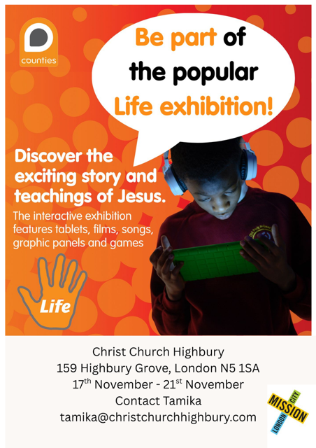 Life Exhibition: Calling All Helpers!
