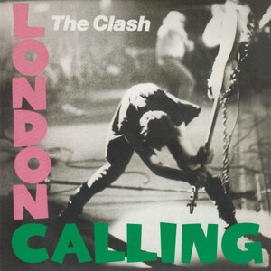 The Clash - London Calling (Must have Two in Ones)