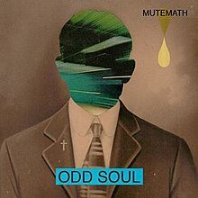 Mutemath - Odd Soul (10 Rare Pedals)