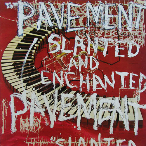 Pavement - Slanted and Enchanted (Foxrox)