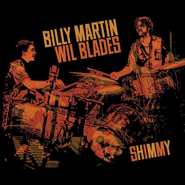 Billy Martin and Wil Blades - Shimmy (How to Find the Fuzz You Need)